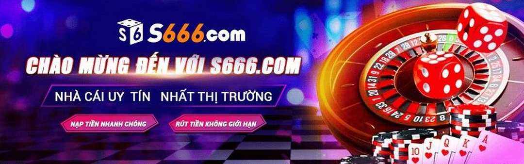 S666 - Hệ thống giao dịch của S666 nhanh gọn 