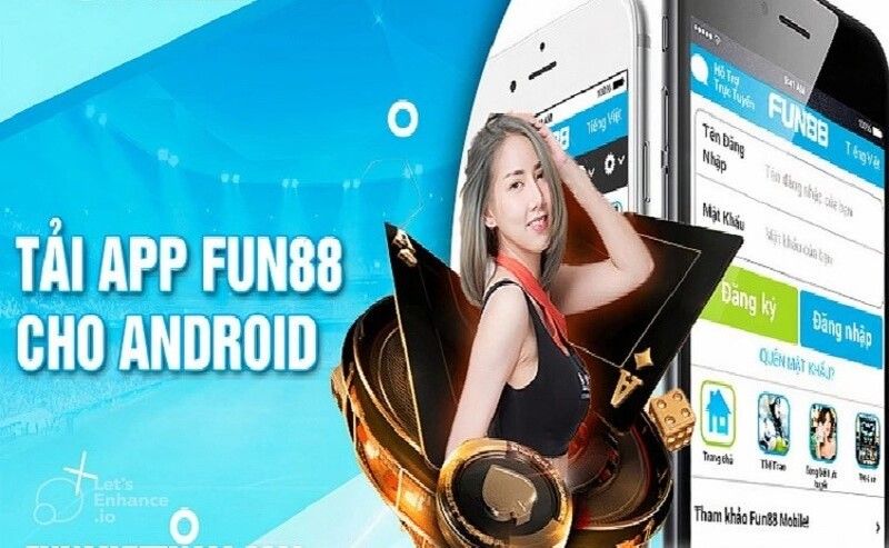 Tải Fun88 app cho điện thoại Android